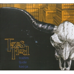Texas Flood - Trazim Ljude Kao Ja